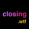 closing.wtf team